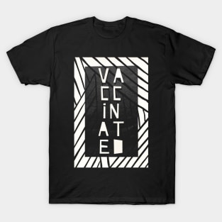 VACCINATED T-Shirt